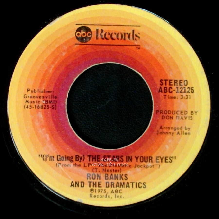 Ron Banks And The Dramatics - (I'm Going By) The Stars In Your Eyes / Trying To Get Over Losing You side A