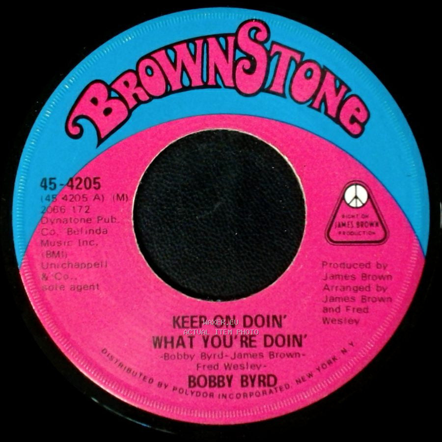 Bobby Byrd - Keep On Doin' What You're Doin' / Let Me Know side A