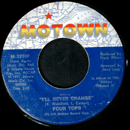 Four Tops - I'll Never Change / (It's The Way) Nature Planned It side A