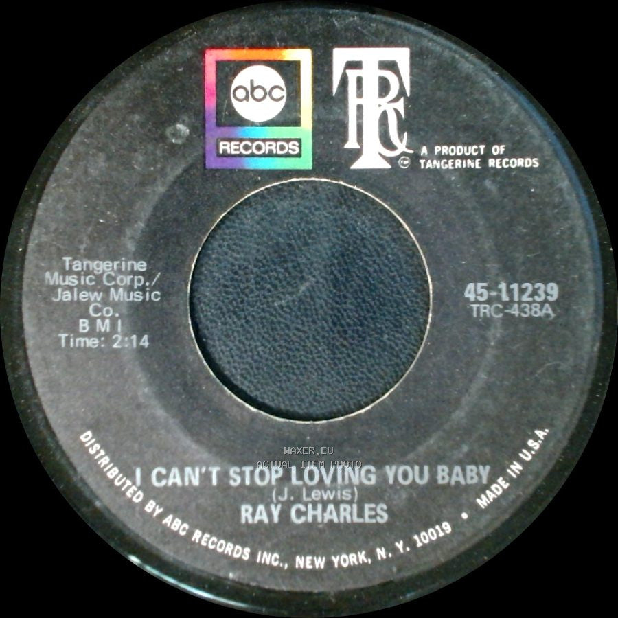 Ray Charles - We Can Make It / I Can't Stop Loving You Baby side B