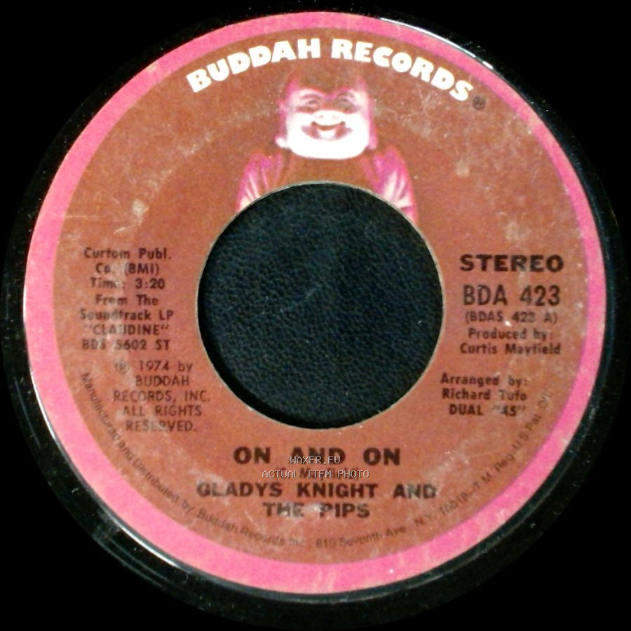 Gladys Knight And The Pips - On And On / The Makings Of You side A