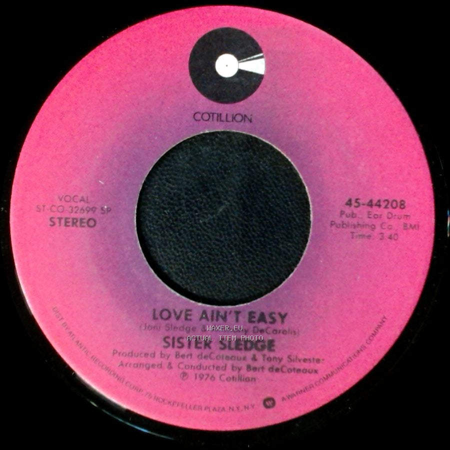 Sister Sledge - Love Ain't Easy / Cream Of The Crop side A