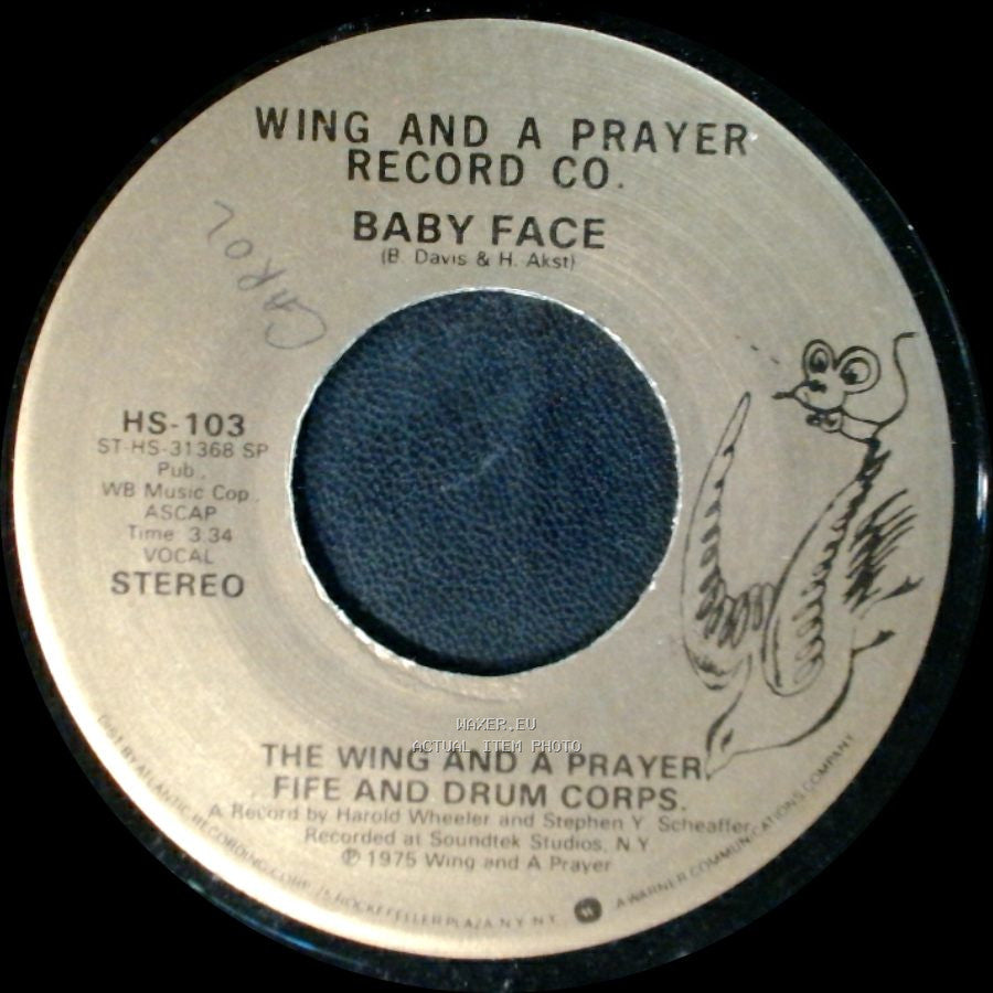 Baby Face - The Wing And A Prayer / The Wing And A Prayer Fife And Drum Corps side B