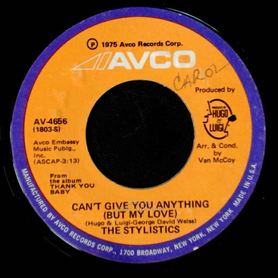 The Stylistics - Can't Give You Anything (But My Love) / I'd Rather Be Hurt By You (Than Be Loved By Somebody Else) side A