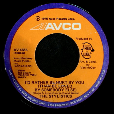 The Stylistics - Can't Give You Anything (But My Love) / I'd Rather Be Hurt By You (Than Be Loved By Somebody Else) side B