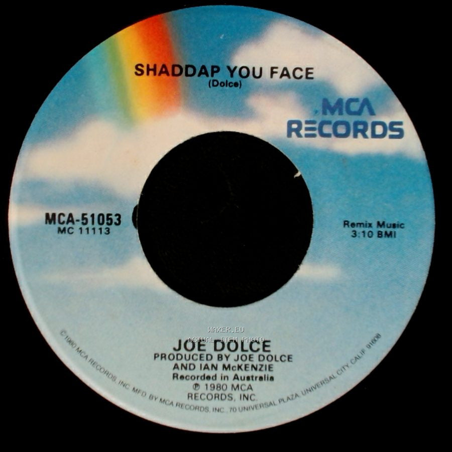 Joe Dolce - Ain't In No Hurry / Shaddap You Face side B