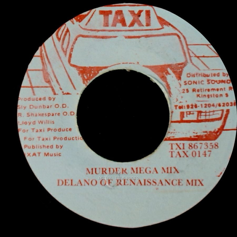 Taxi Gang - Murder Mega Mix Delano Of Renaissance Mix / Santa Barbara (Theme From Caribbean Rythms) side A