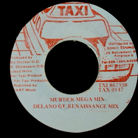 Taxi Gang - Murder Mega Mix Delano Of Renaissance Mix / Santa Barbara (Theme From Caribbean Rythms) side A