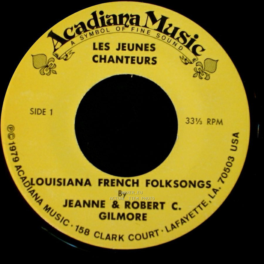 Jeanne & Robert C. Gilmore - Louisiana French Folksongs / Louisiana French Folksongs side A