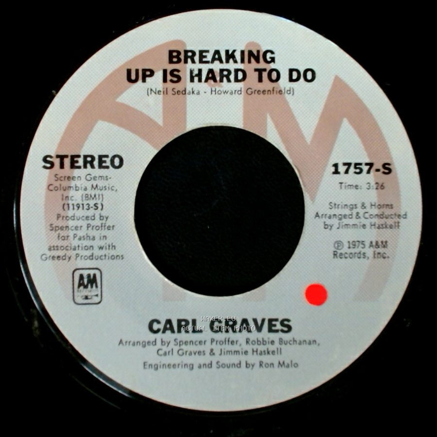 Carl Graves - Breaking Up Is Hard To Do / Heart Be Still side A