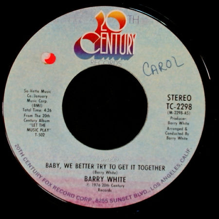 Barry White - If You Know, Won't You Tell Me / Baby, We Better Try To Get It Together side B