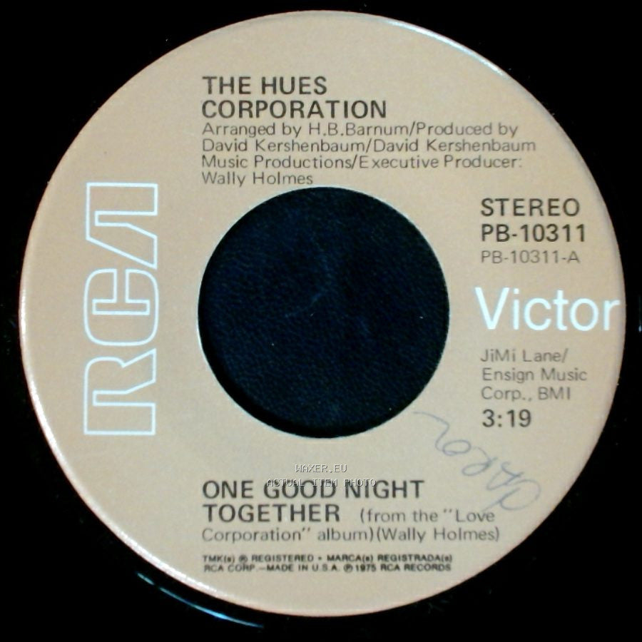 The Hues Corporation - One Good Night Together / When You Look Down The Road side A