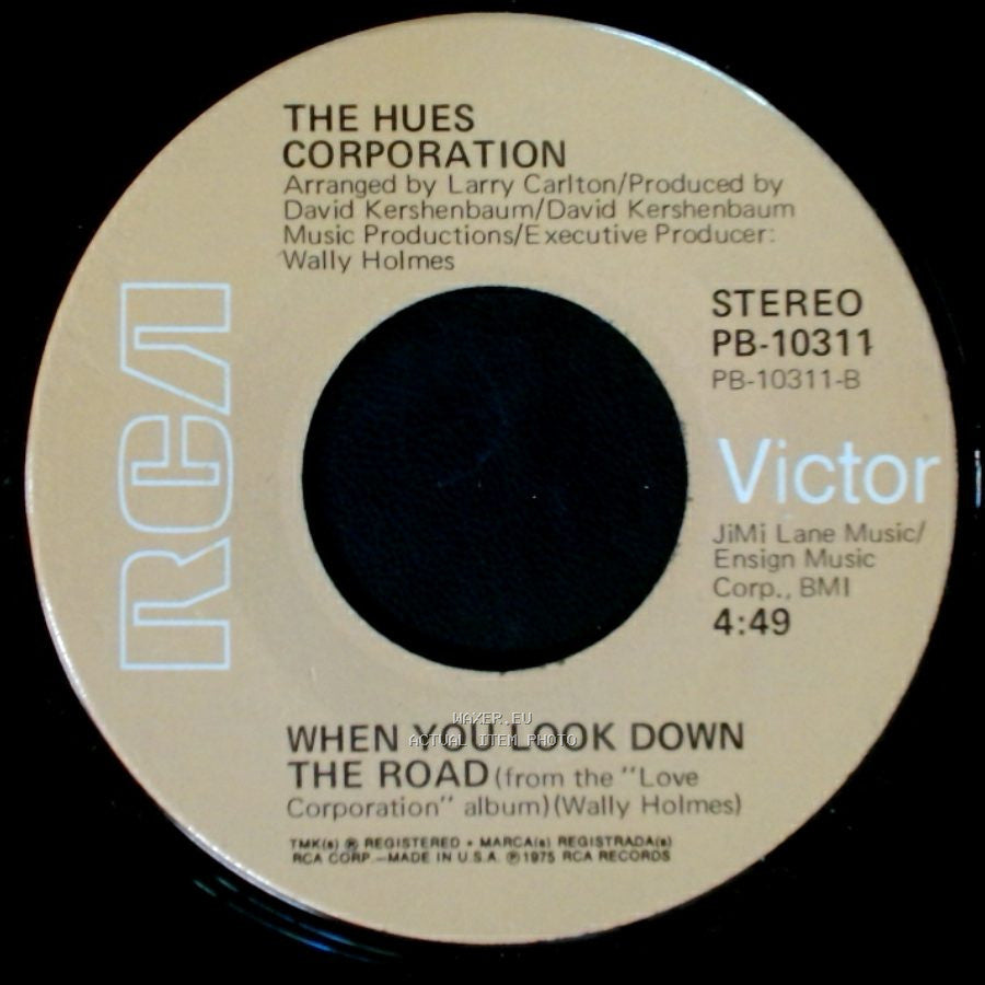 The Hues Corporation - One Good Night Together / When You Look Down The Road side B