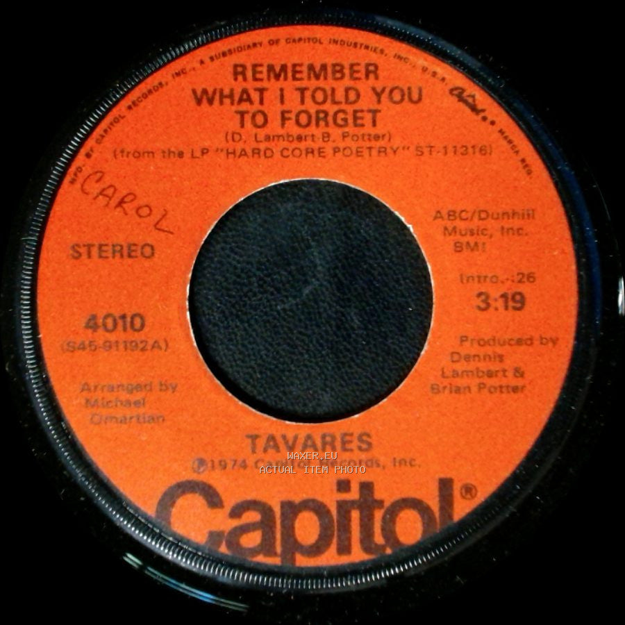 Tavares - Remember What I Told You To Forget / My Ship side A