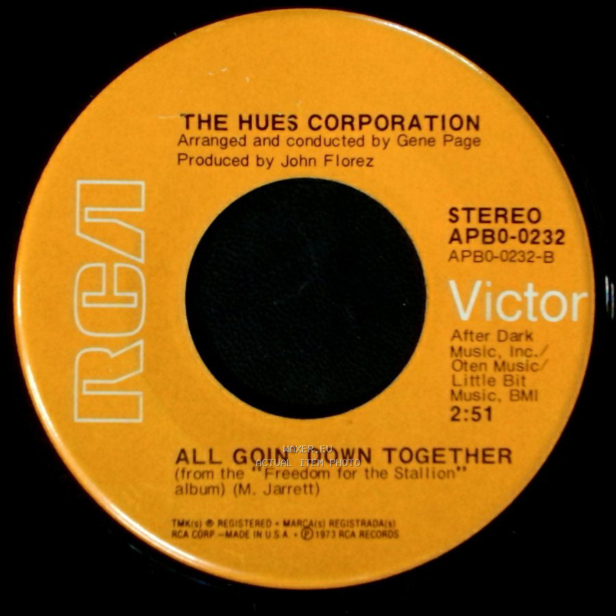 The Hues Corporation - All Goin' Down Together / Rock The Boat side A