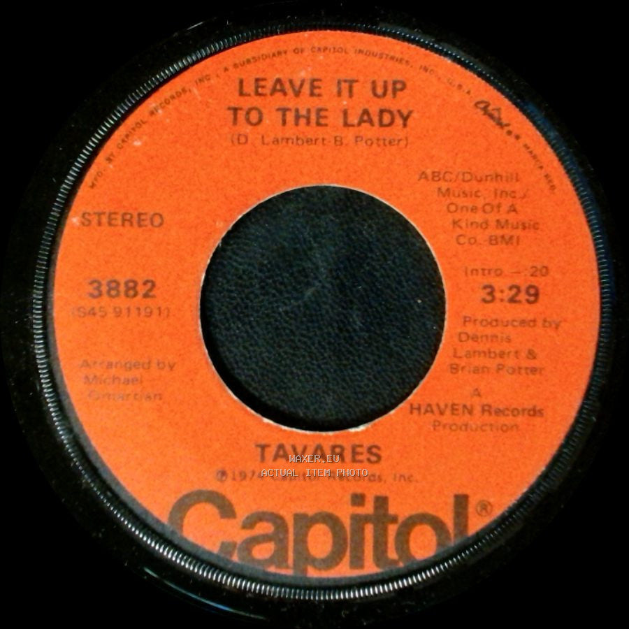 Tavares - Leave It Up To The Lady / Too Late side A