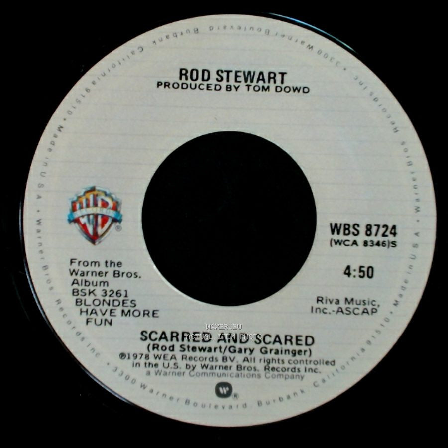 Rod Stewart - Da Ya Think I'm Sexy? / Scarred And Scared side A