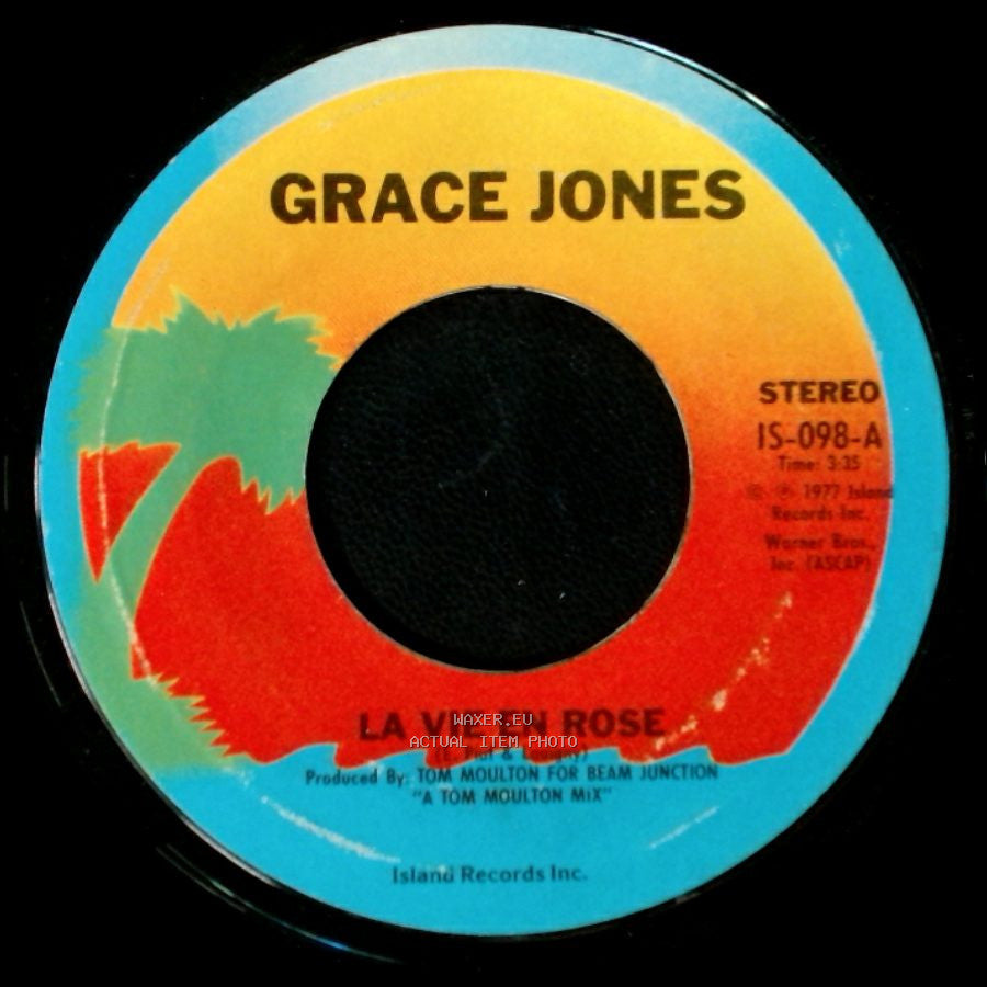 Grace Jones - La Vie En Rose / I Need A Man side A