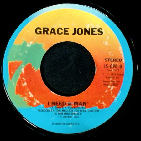Grace Jones - La Vie En Rose / I Need A Man side B
