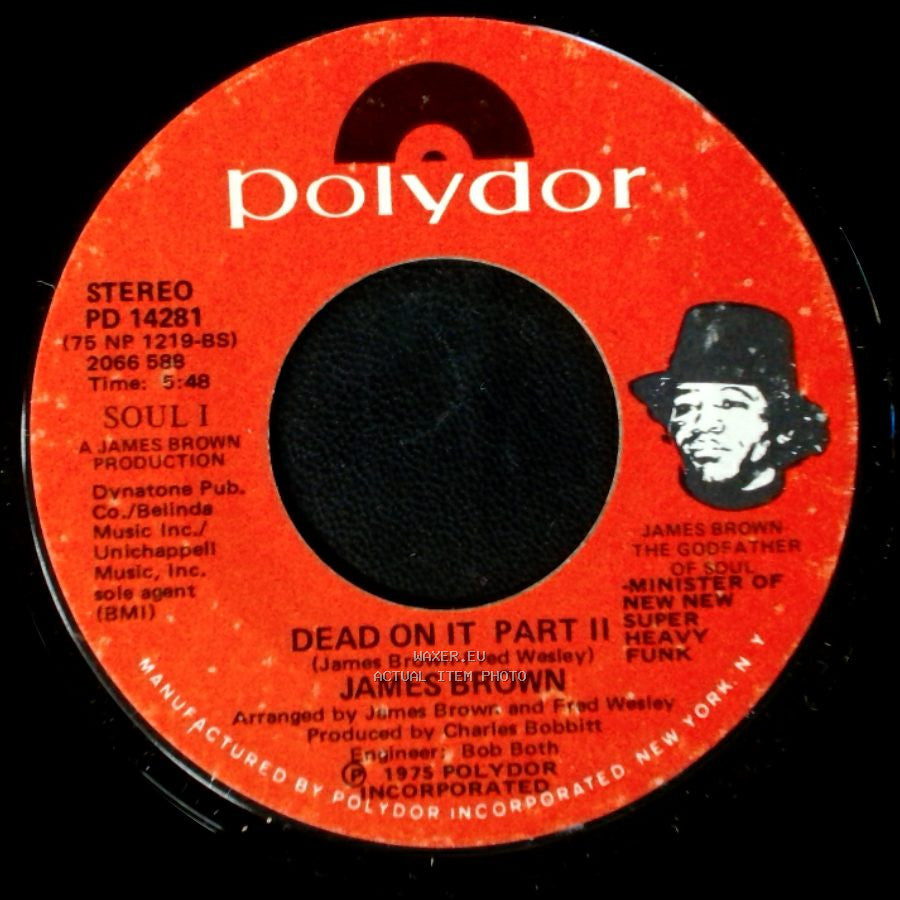 James Brown - Dead On It Part Ii / Hustle!!! (Dead On It) side A