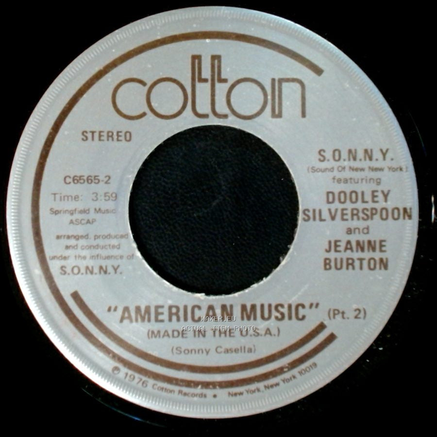 S.O.N.N.Y. Featuring Dooley Silverspoon And Jeanne Burton - American Music (Pt. 2) / "American Music" (Pt. 1) side A