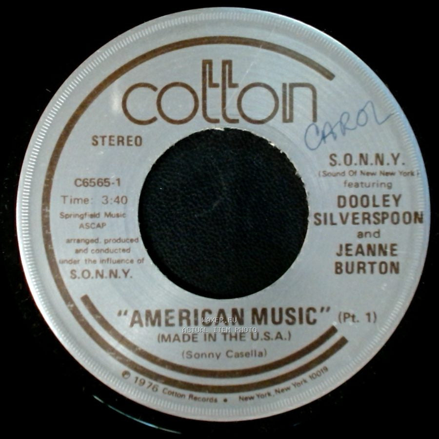 S.O.N.N.Y. Featuring Dooley Silverspoon And Jeanne Burton - American Music (Pt. 2) / "American Music" (Pt. 1) side B