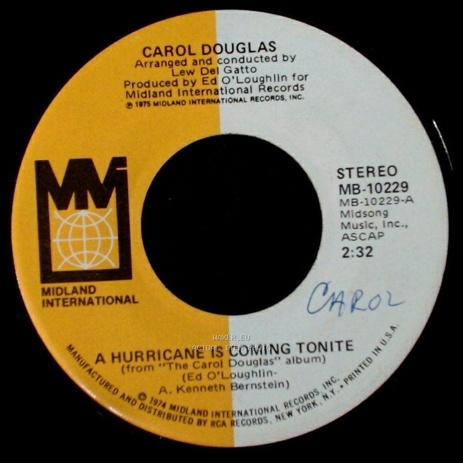 Carol Douglas - A Hurricane Is Coming Tonite / I Fell In Love With Love side A