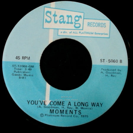 Moments - Look At Me (I'm In Love) / You've Come A Long Way side B