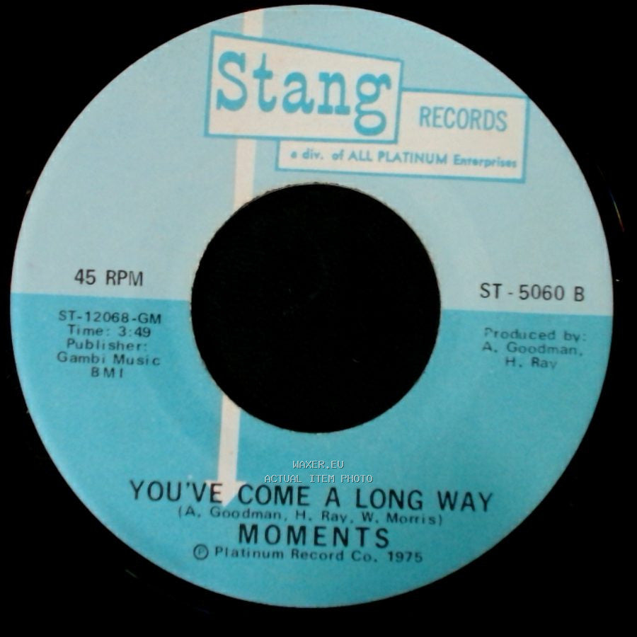 Moments - Look At Me (I'm In Love) / You've Come A Long Way side B
