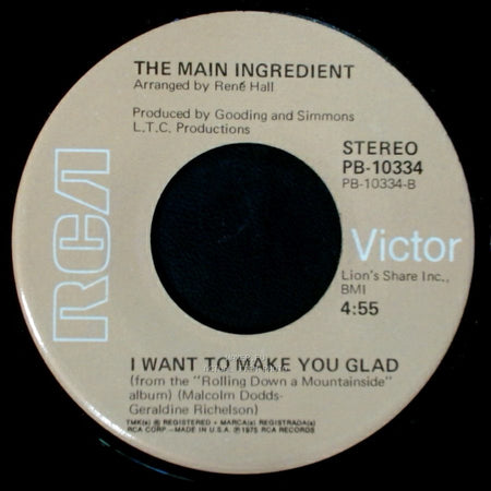 The Main Ingredient - I Want To Make You Glad / The Good Old Days side A