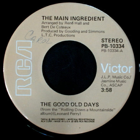 The Main Ingredient - I Want To Make You Glad / The Good Old Days side B