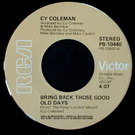 Cy Coleman - Bring Back Those Good Old Days / Chloe side A