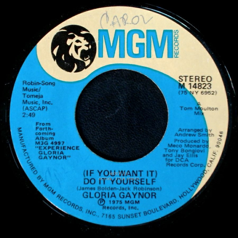 Gloria Gaynor - (If You Want It) Do It Yourself / I'm Still Yours side A