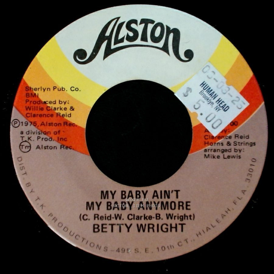 Betty Wright - Where Is The Love / My Baby Ain't My Baby Anymore side B