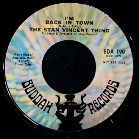 The Stan Vincent Thing / The Stan Vincents - I'm Back In Town / What Have They Done To My Song side A