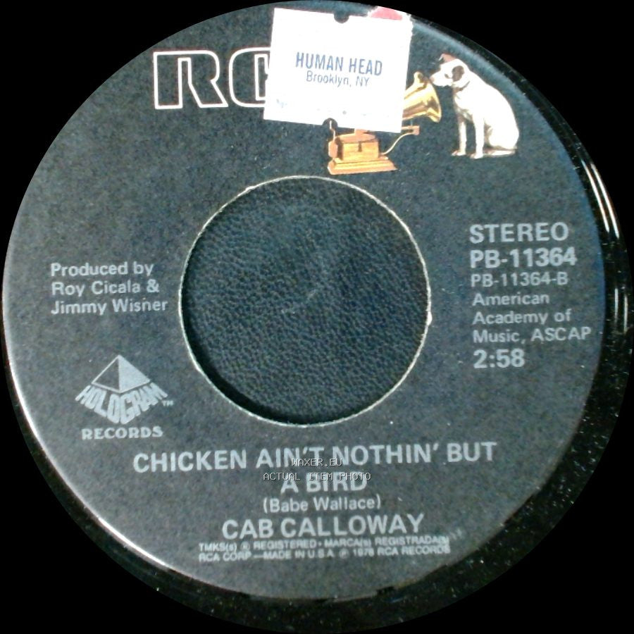 Cab Calloway - Minnie The Moocher / Chicken Ain't Nothin' But A Bird side B