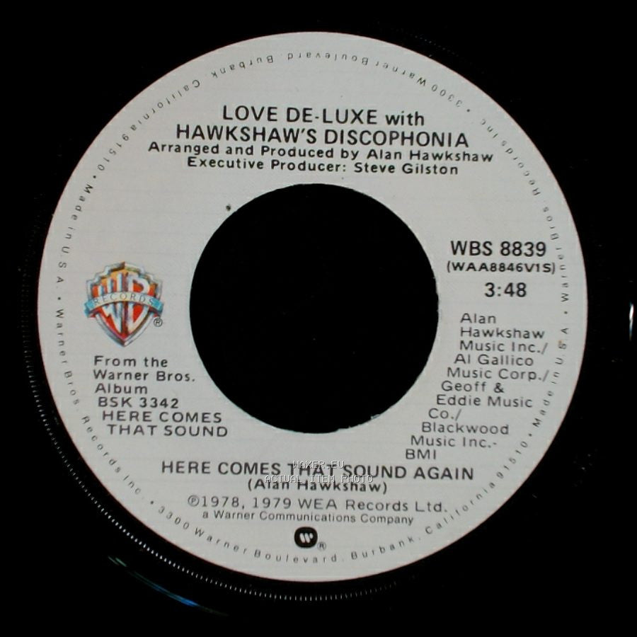 Love De-Luxe With Hawkshaw's Discophonia - Here Comes That Sound Again / Let Me Make It Up To You side A