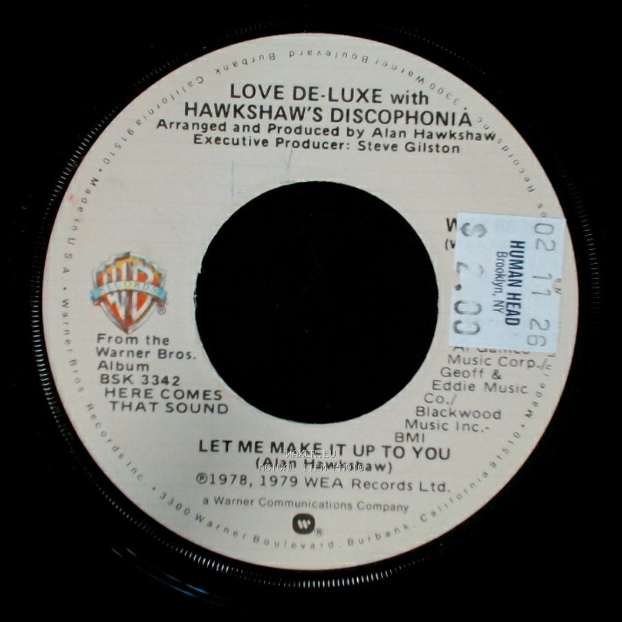 Love De-Luxe With Hawkshaw's Discophonia - Here Comes That Sound Again / Let Me Make It Up To You side B