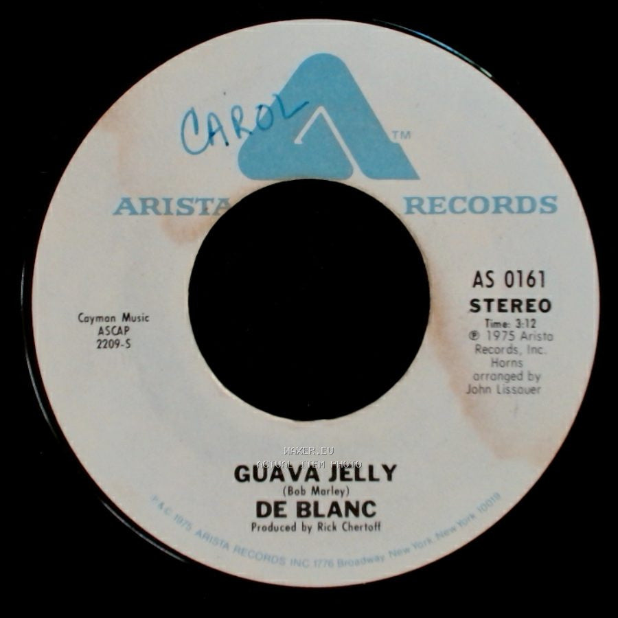 De Blanc - Guava Jelly / Oh No, Not My Baby side A