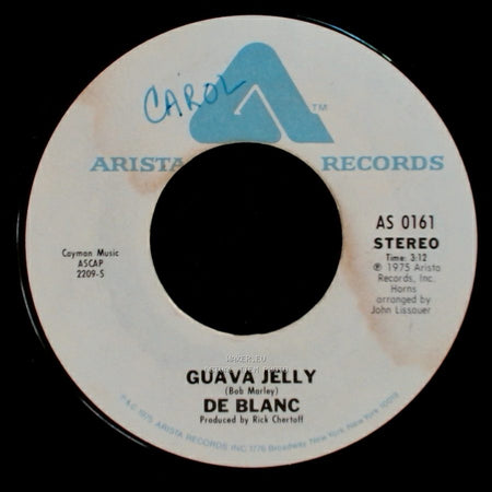 De Blanc - Guava Jelly / Oh No, Not My Baby side A