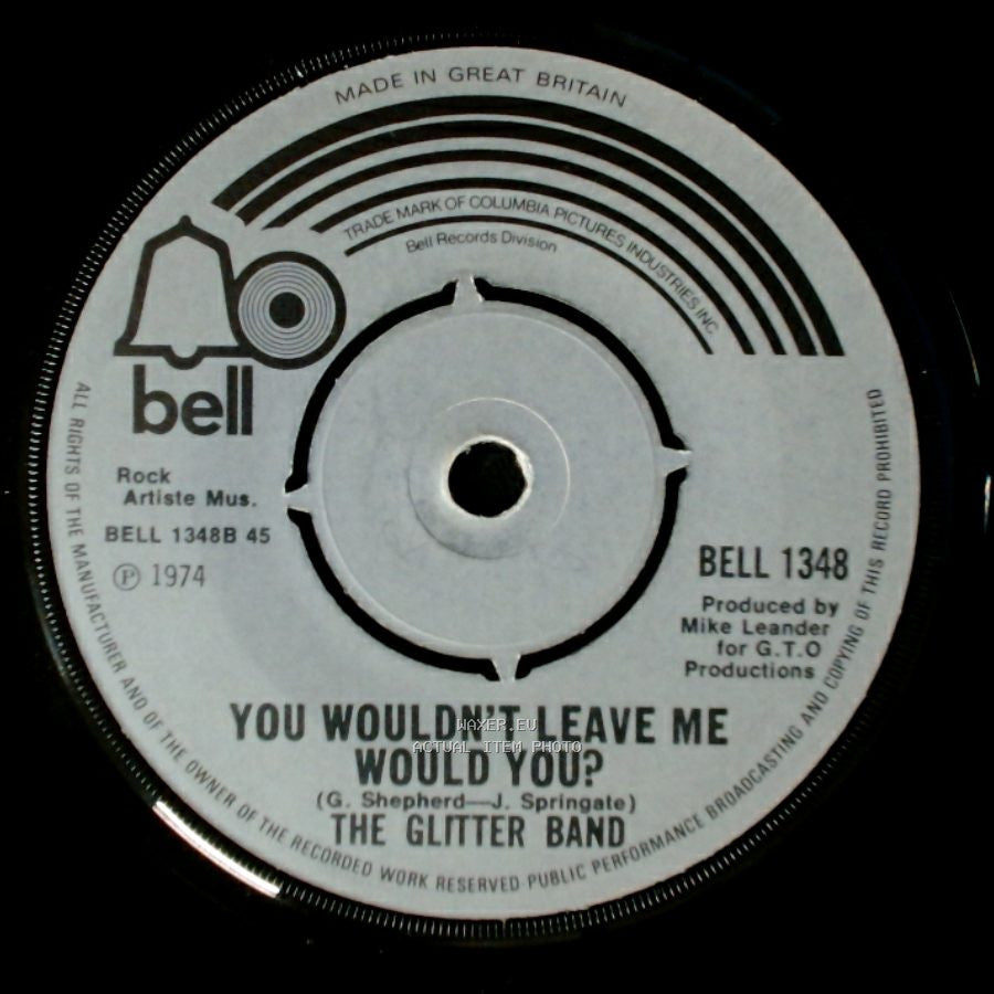 The Glitter Band - Angel Face / You Wouldn't Leave Me Would You? side B