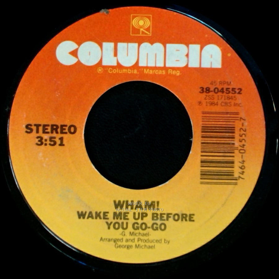 Wham! - Wake Me Up Before You Go-Go (Instrumental) / Wake Me Up Before You Go-Go side B