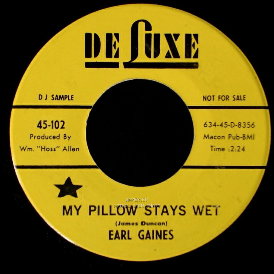 Earl Gaines - The Door Is Still Open / My Pillow Stays Wet side B
