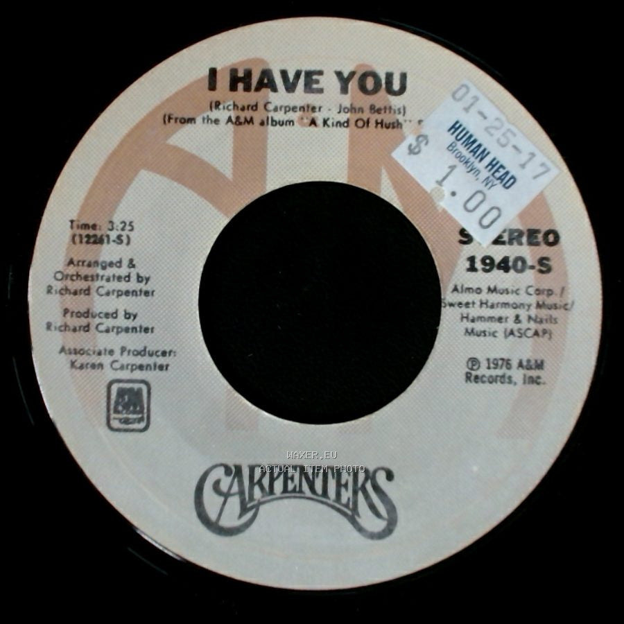 Carpenters - All You Get From Love Is A Love Song / I Have You side B