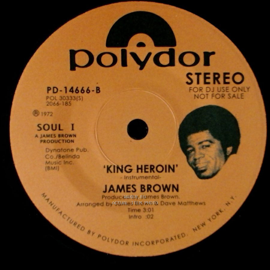 James Brown - 'king Heroin' - Instrumental / King Heroin side A