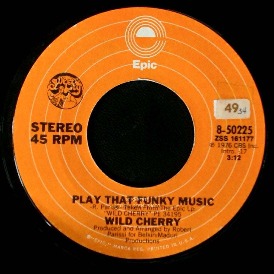 Wild Cherry - The Lady Wants Your Money / Play That Funky Music side B