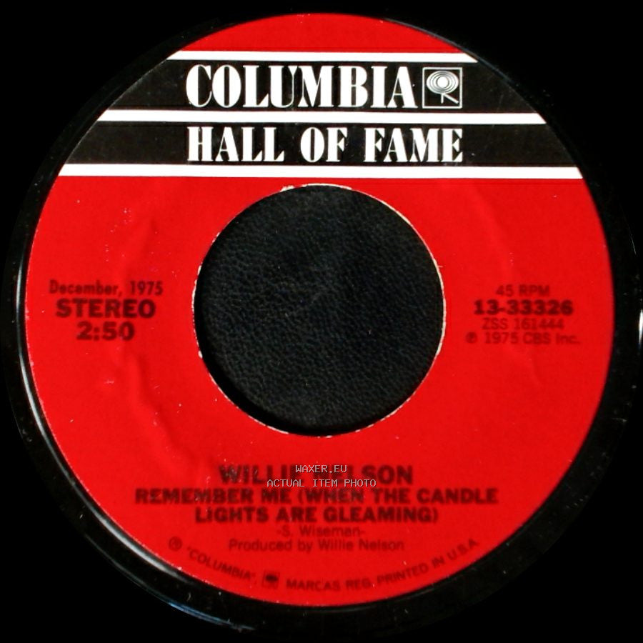 Willie Nelson - Blue Eyes Crying In The Rain / Remember Me (When The Candle Lights Are Gleaming) side B