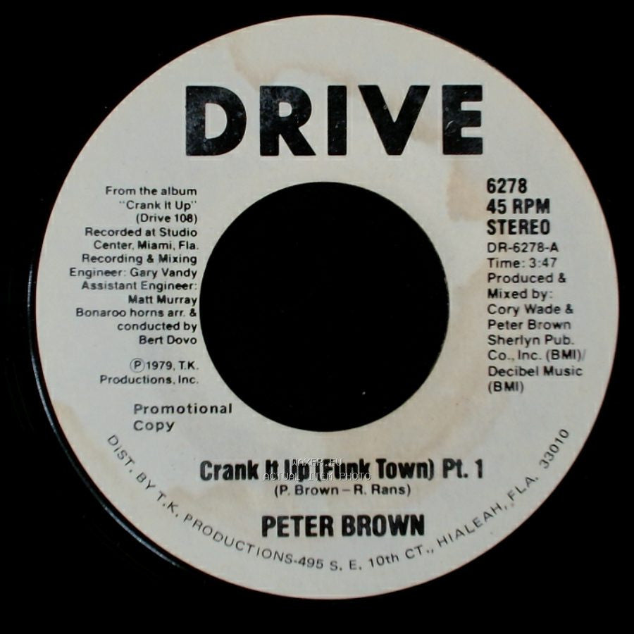 Peter Brown - Crank It Up (Funk Town) Pt. 1 / Crank It Up (Funk Town) Pt. 1 side A