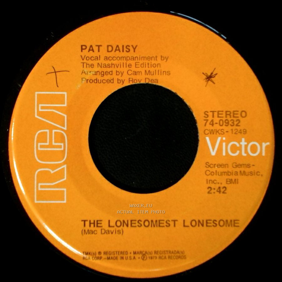 Pat Daisy - The Lonesomest Lonesome / I Was Meant For You And You Were Meant For Me side A