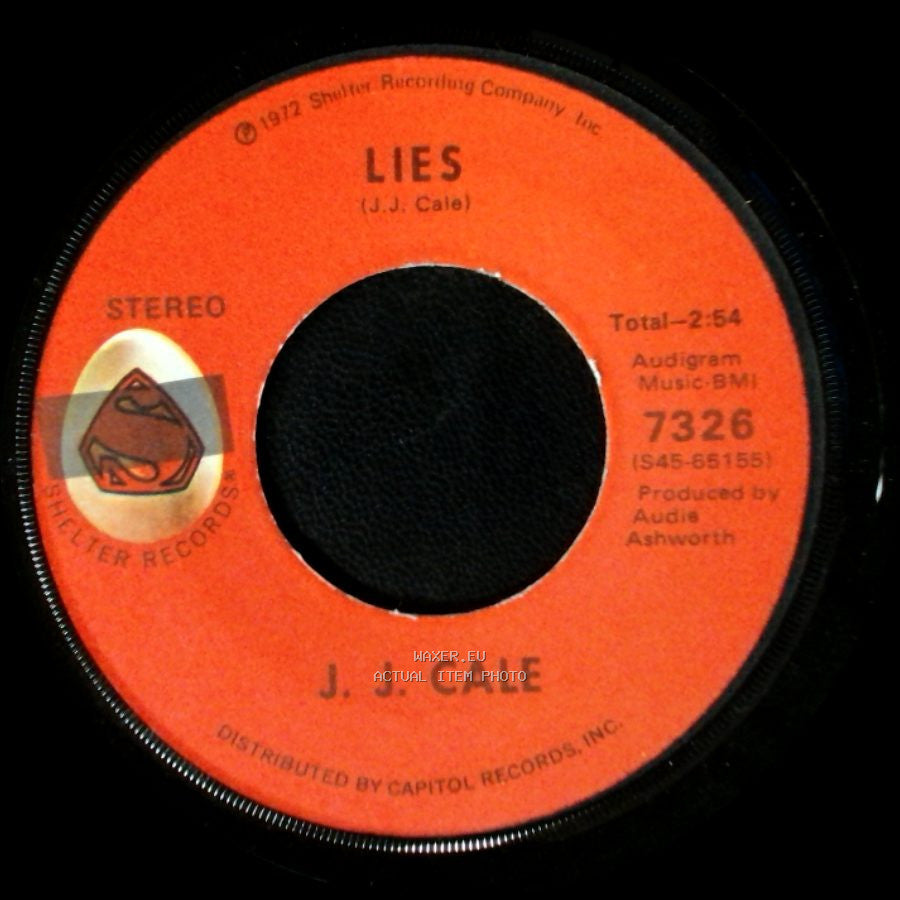 J. J. Cale - Lies / Riding Home side B